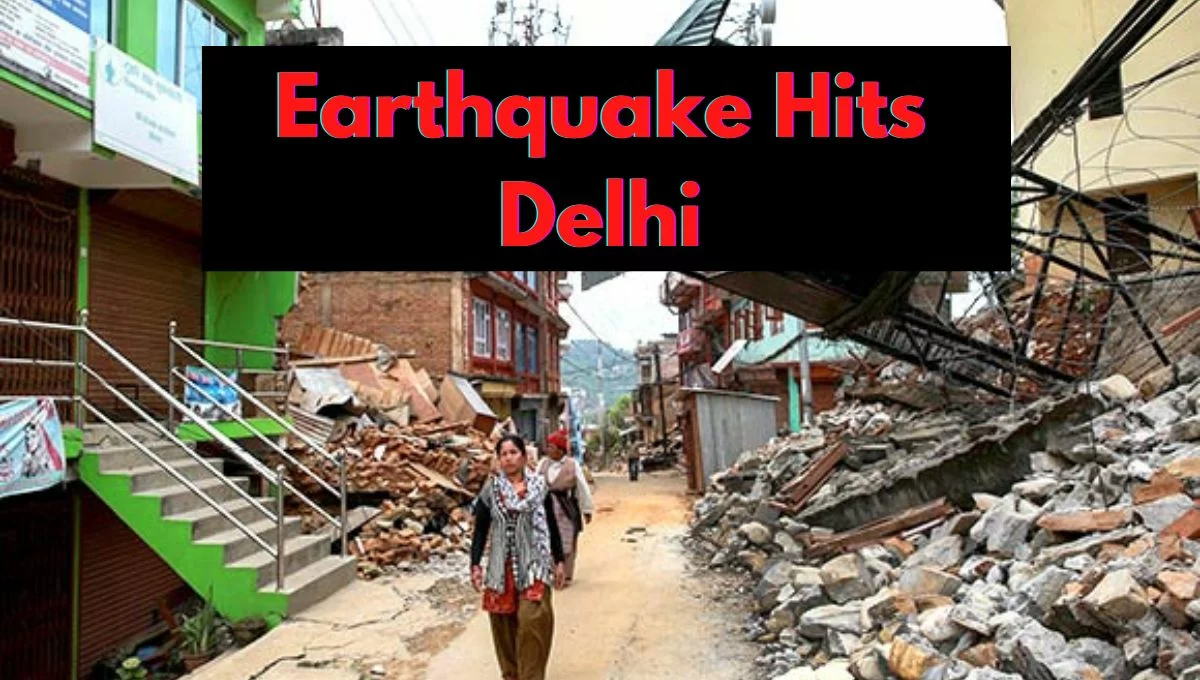 4.0 Earthquake Hits Delhi-NCR: Shook the Whole Region