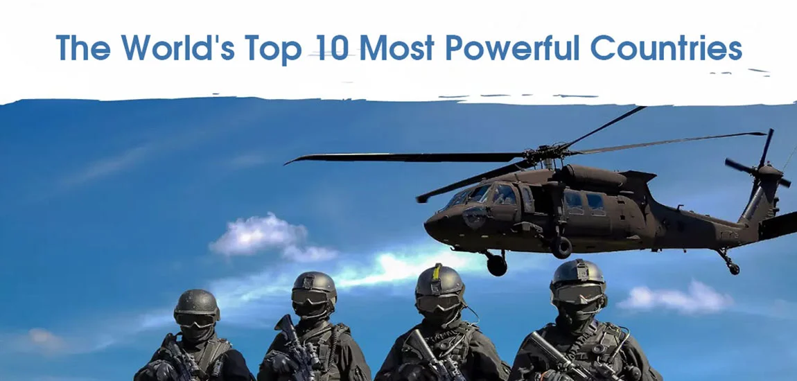 10 Most Powerful Countries in the World